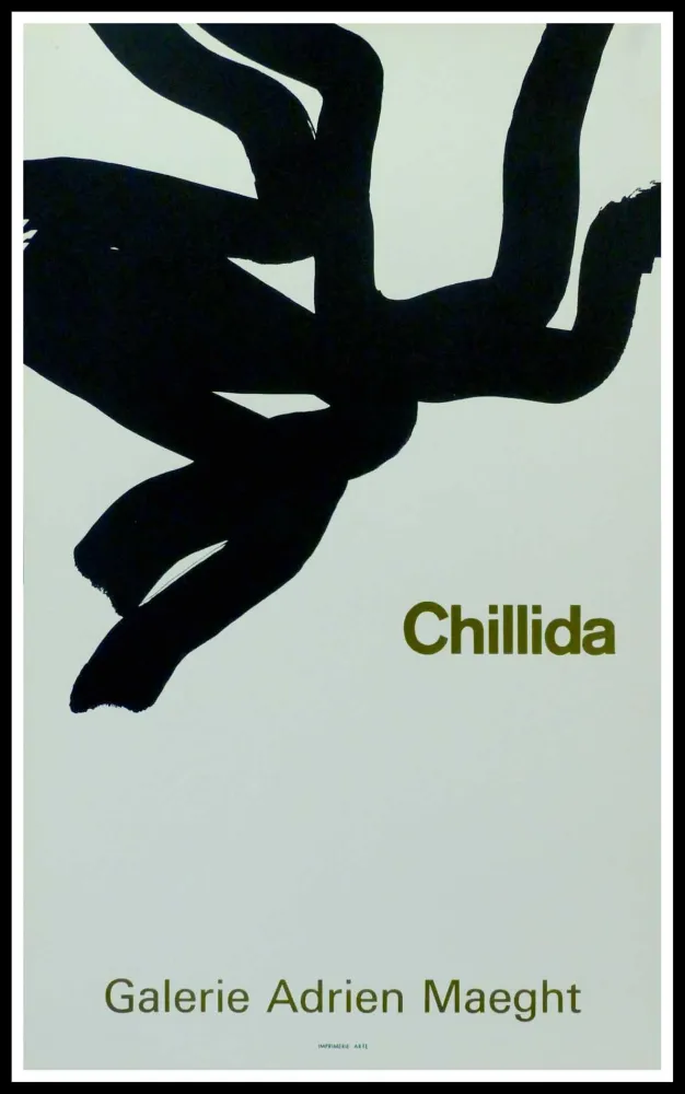 Cartaz Chillida - CHILLIDA - GALERIE ADRIEN MAEGHT PARIS