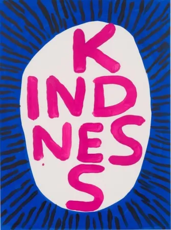 Serigrafia Shrigley - Kindness
