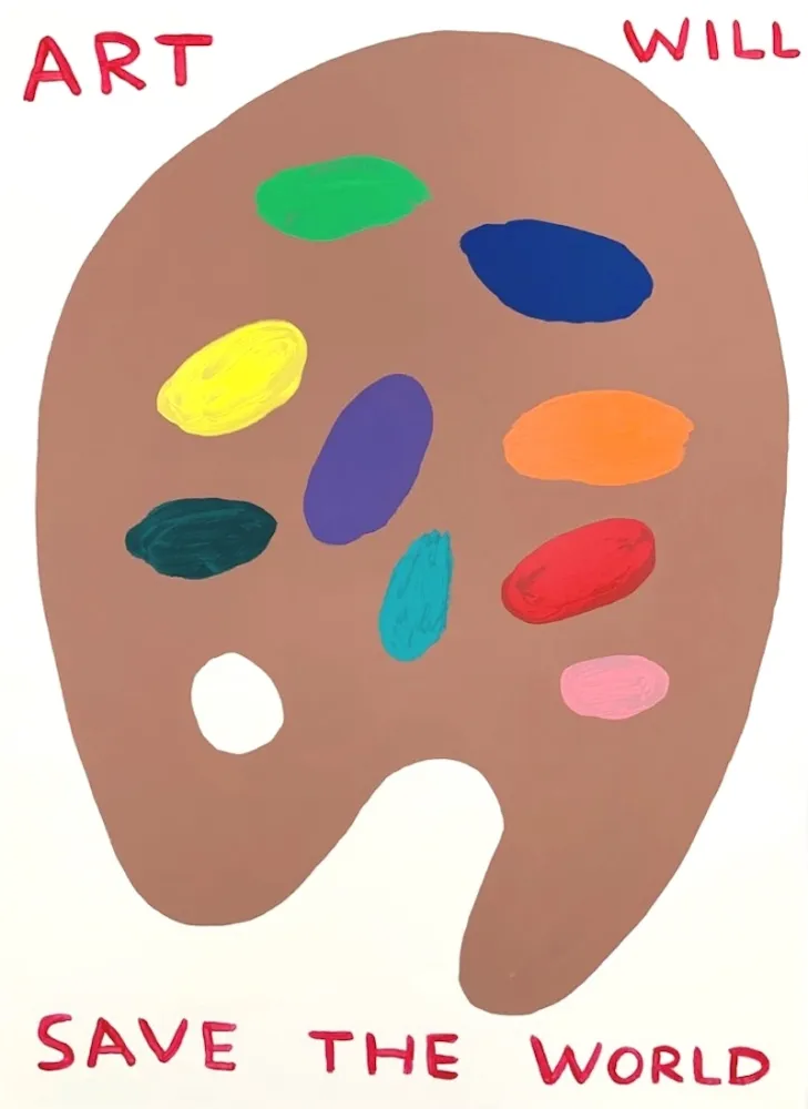 Serigrafia Shrigley - (Untitled) Art Will Save The World