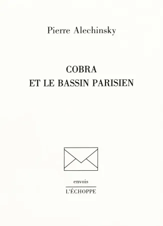Livro Ilustrado Alechinsky - Cobra et le Bassin parisien