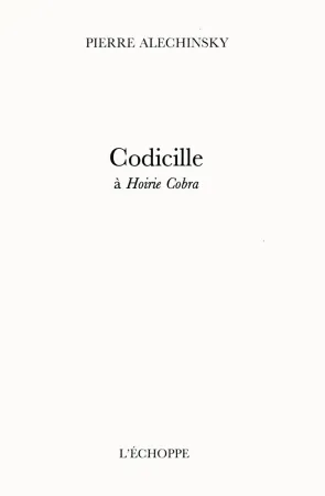 Livro Ilustrado Alechinsky - Codicille à Hoirie-Cobra