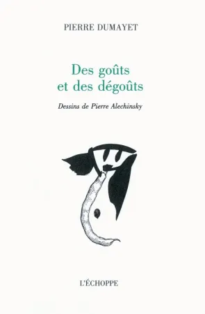 Livro Ilustrado Alechinsky - Des goûts et des dégoûts