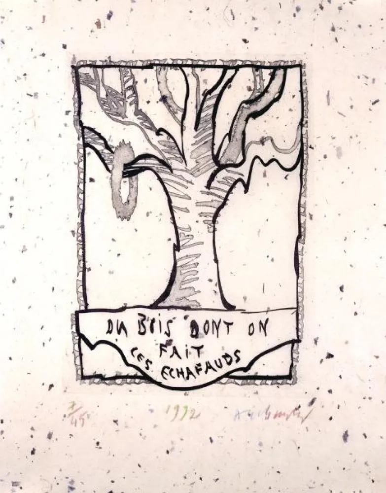 Sem Técnica Alechinsky - Du bois dont on fait les échafauds 