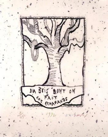 Sem Técnica Alechinsky - Du bois dont on fait les échafauds 