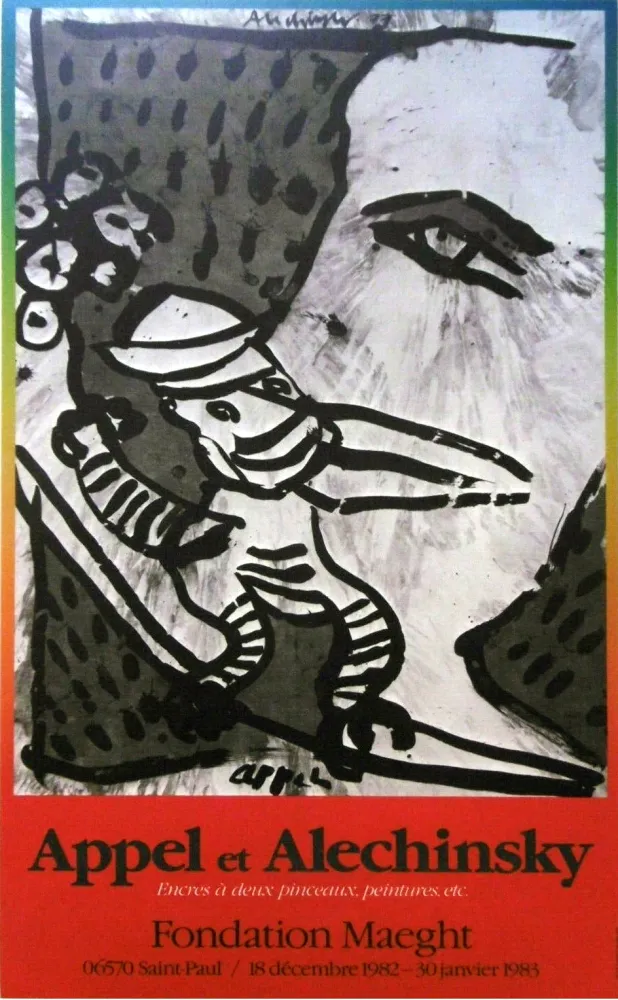 Cartaz Alechinsky - '' Fondation MAEGHT '' - Avec Karel APPEL