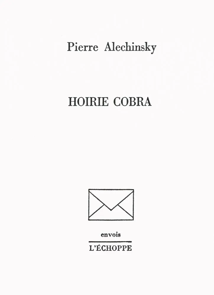 Livro Ilustrado Alechinsky - Hoirie Cobra