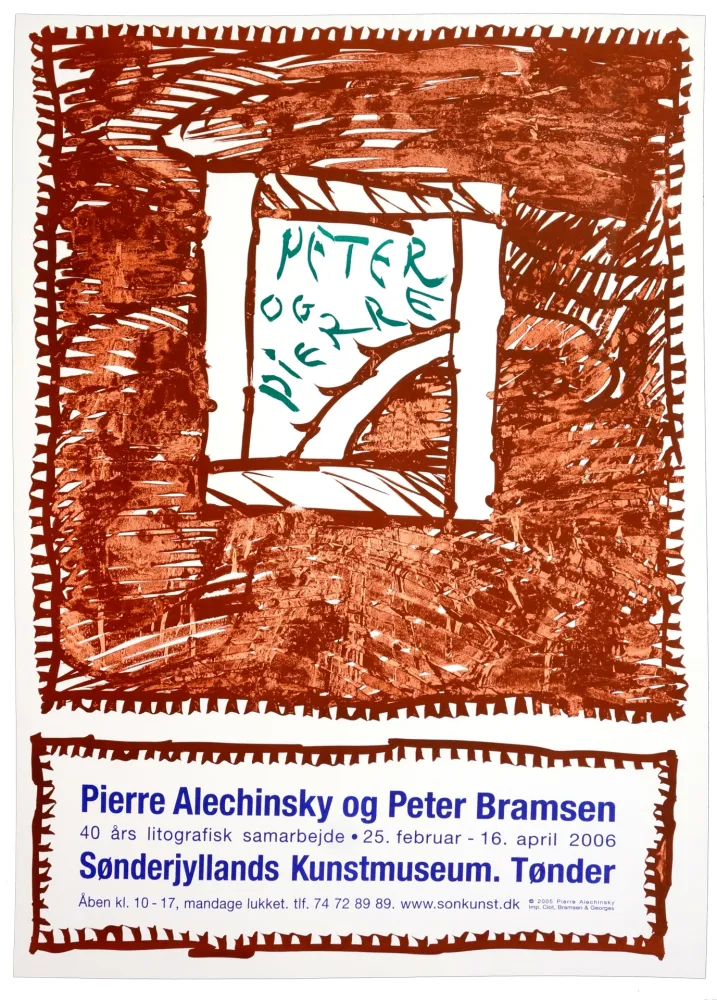 Cartaz Alechinsky - Pierre Alechinsky og Peter Bramsen, Sønderjylland Kunstmuseum. Tønder