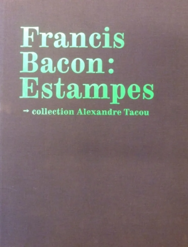 Sem Técnica Bacon - Catalogue raisonné of the prints