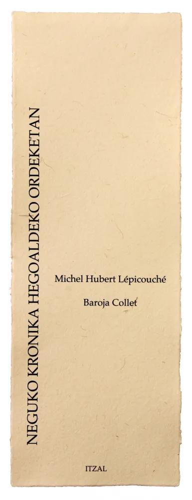 Livro Ilustrado Baroja-Collet - Neguko kronika hegoaldeko ordeketan