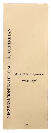 Livro Ilustrado Baroja-Collet - Neguko kronika hegoaldeko ordeketan