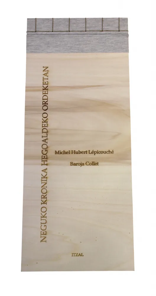 Livro Ilustrado Baroja-Collet - Neguko kronika hegoaldeko ordeketan