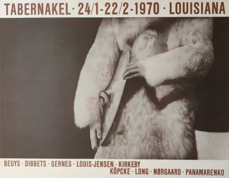 Serigrafia Beuys -  „Tabernakel  · 24/1-22/2-1970 · Louisiana. Beuys · Dibbets  · Gernes · Louis-Hen- sen  · Kirkeby. Köpcke  · Long  · Norgard ·Panamarenko.“ 