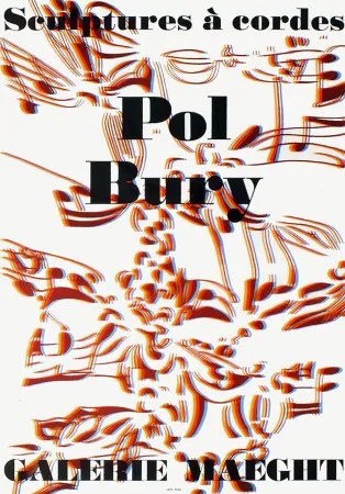 Litografia Bury - SCULPTURES À CORDES : Affiche pour l'exposition à la Galerie Maeght en 1974. Lithographie originale.