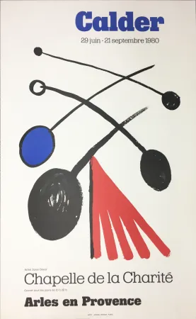 Cartaz Calder - CALDER 80 : Exposition à la Chapelle de la Charité en Arles .