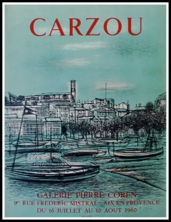 Cartaz Carzou - CARZOU GALERIE PIERRE COREN, AIX EN PROVENCE