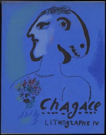 Livro Ilustrado Chagall - (F. Mourlot & Ch. Sorlier). CHAGALL LITHOGRAPHE IV. 2 lithographies originales (1974)