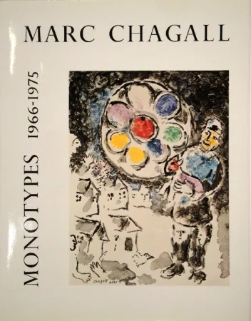 Livro Ilustrado Chagall - LEYMARIE, Jean. Marc Chagall Monotypes. (Volume II). 1966-1975. 