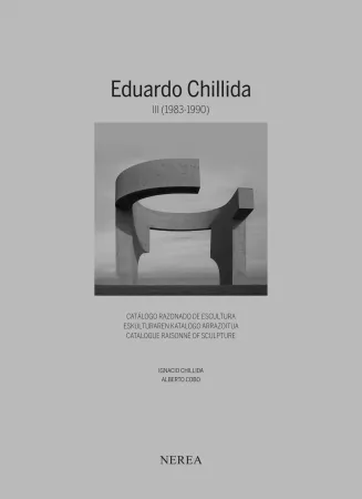 Livro Ilustrado Chillida - Eduardo Chillida. Catálogue raisonne of sculpture Vol III (1983-1990) 