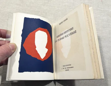 Livro Ilustrado De Stael - René Char : ARRIÈRE-HISTOIRE DU POÈME PULVÉRISÉ avec 1 lithographie icônique de Nicolas de Staël (1953)
