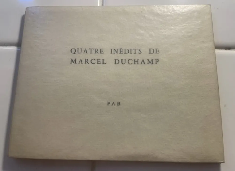 Sem Técnica Duchamp - Quatre inédits de Marcel Duchamp