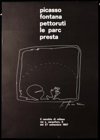 Cartaz Fontana - PICASSO, FONTANA,PETTORUTI, LE PARC, PRESTA