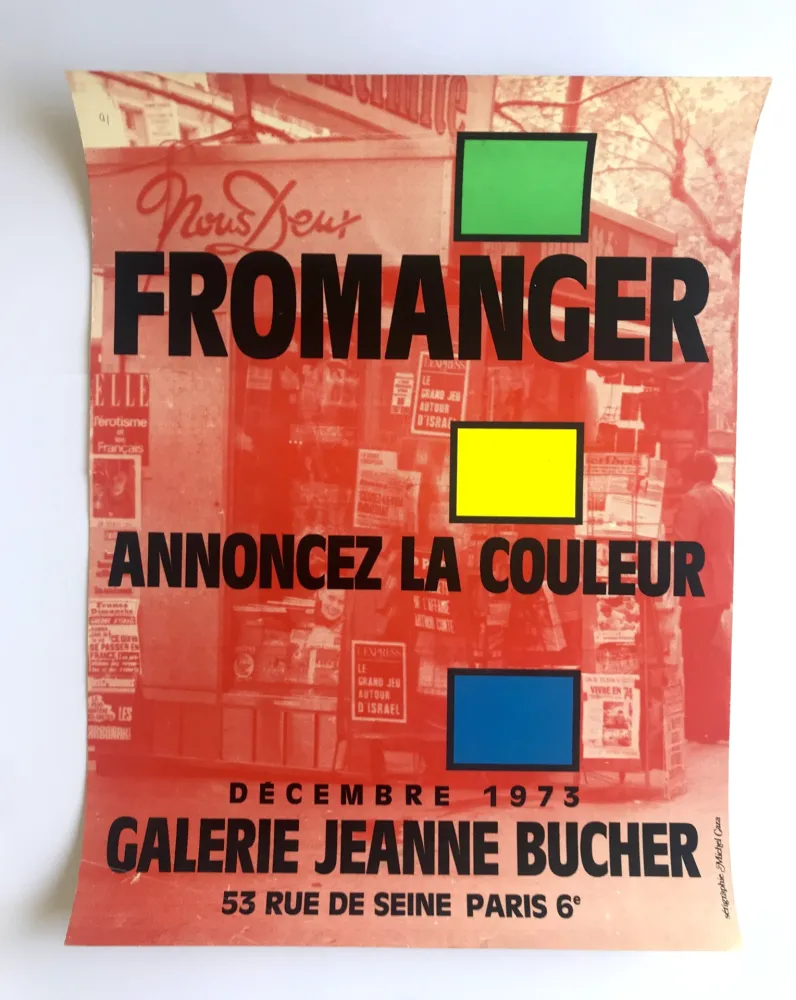 Cartaz Fromanger - Annoncez la couleur / Galerie Jeanne Bucher