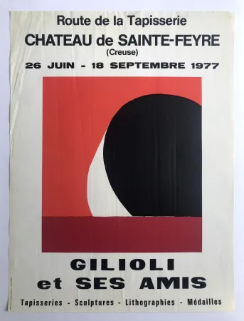 Cartaz Gilioli - Gilioli et ses amis / Château de Saint-Feyre