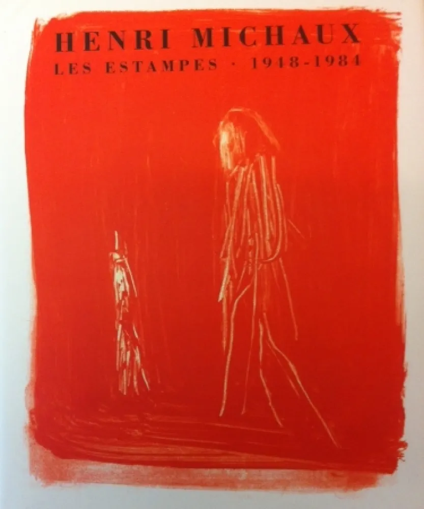Sem Técnica Michaux - Henri Michaux, Les Estampes, 1948-1984
