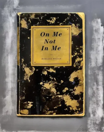 Serigrafia Miller - On Me Not In Me