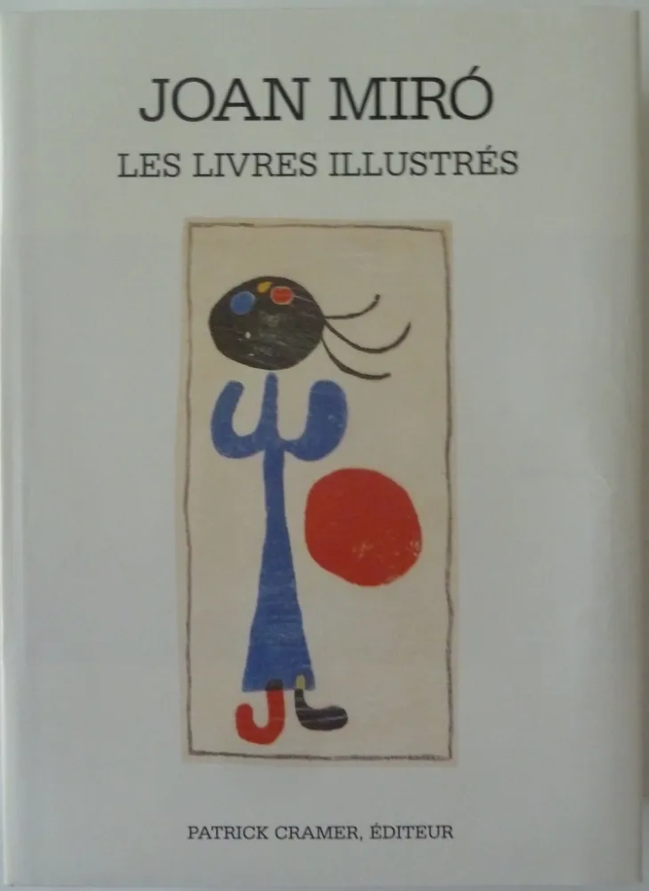 Livro Ilustrado Miró - Les Livres Illustrés Joan Miró