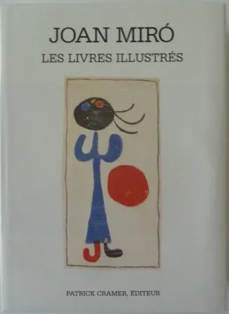 Livro Ilustrado Miró - Les Livres Illustrés Joan Miró