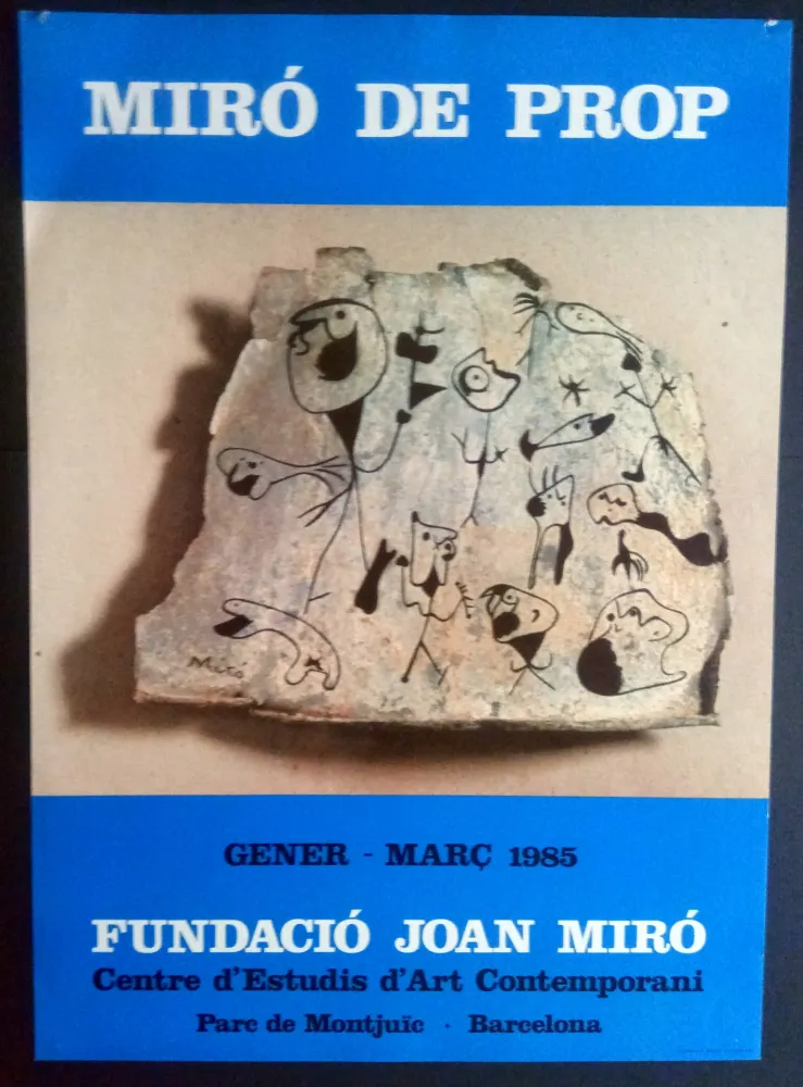 Cartaz Miró - Miró de Prop - Fundació J. Miró 1985
