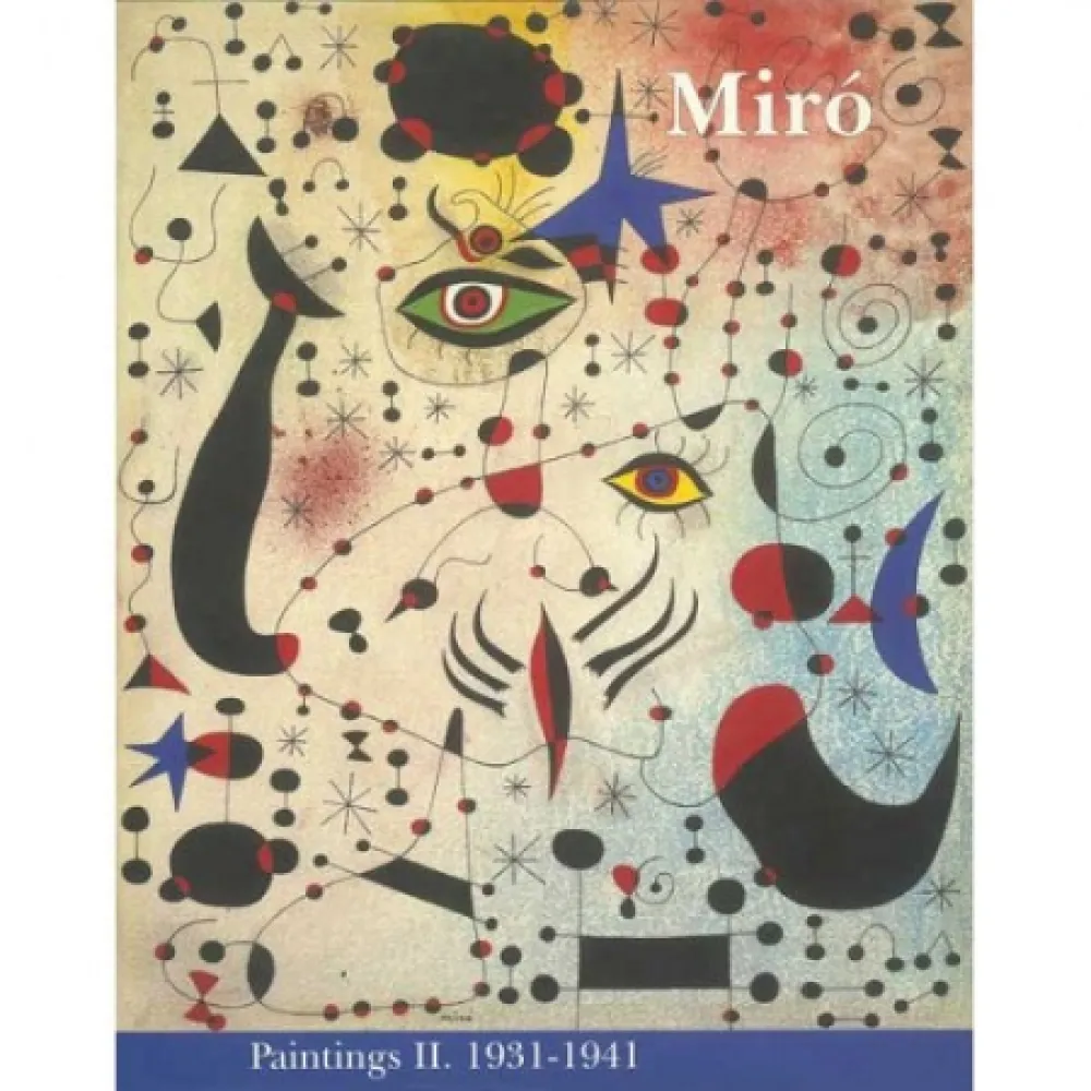 Livro Ilustrado Miró - Miró. Paintings Vol. II. 1931-1941