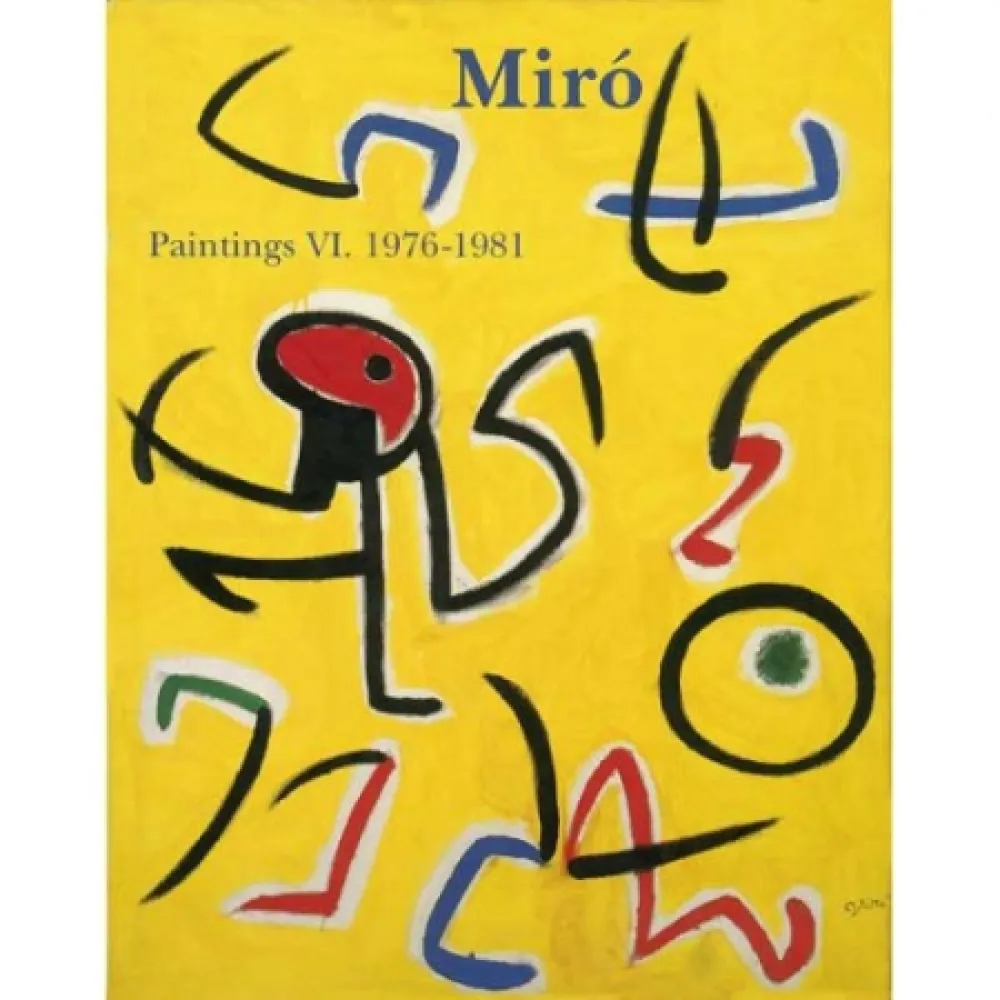 Livro Ilustrado Miró - Miró. Paintings Vol. VI. 1976-1981