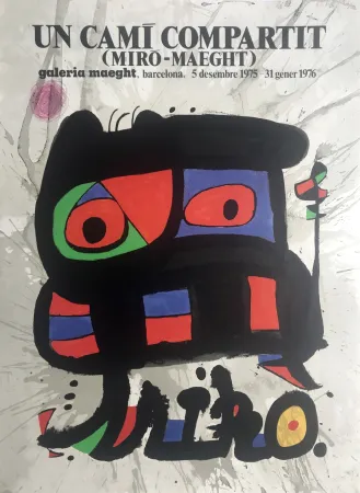 Cartaz Miró - Un Cami compartit (Miró-Maeght) / Galeria Maeght