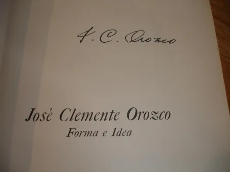 Livro Ilustrado Orozco - Jose Clemente Orozco. Forma e Idea.