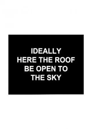 Gravura Prouvost  - Idealy here the roof be open to the sky