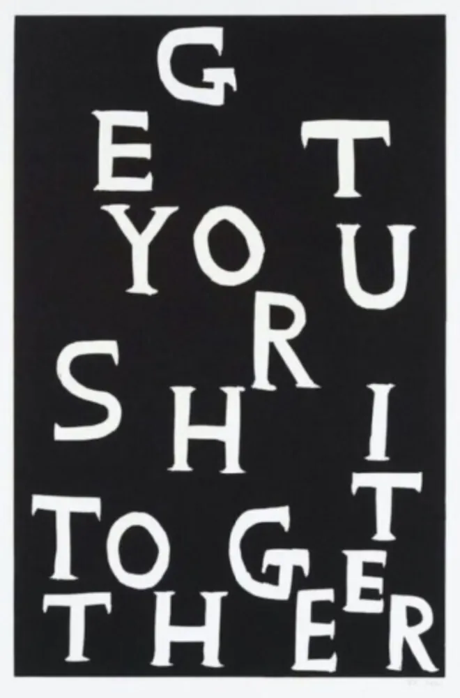 Linogravura Shrigley - Get Your Shit Together