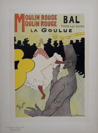 Litografia Toulouse-Lautrec - Moulin Rouge - La Goulue, Les Maitres de L’Affiche, 1898