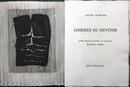 Livro Ilustrado Ubac - Lucien Scheler : LISIÈRES DU DEVENIR. 6 gravures originales.