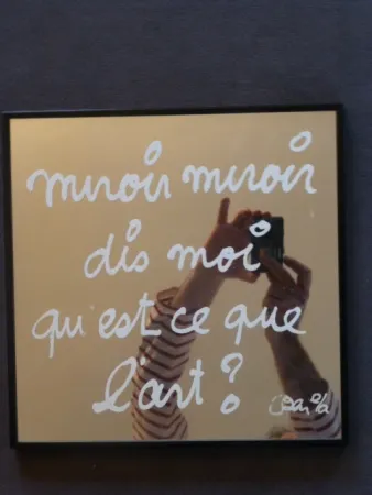 Sem Técnica Vautier - Miroir,miroir dis moi qu'est - ce que l'art ?