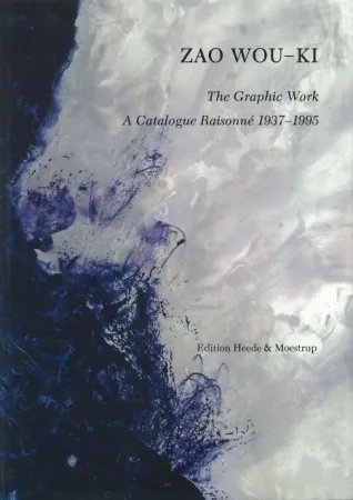 Sem Técnica Zao - Zao Wou-ki The Graphic Work A catalogue raisonné 1937 1995